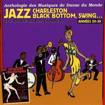 Annees 20-30 - Jazz, Charleston, Black Bottom - CD Audio