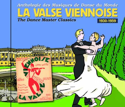 Valse Viennoise 1930-1959: Anthologie Des Musiques - CD Audio