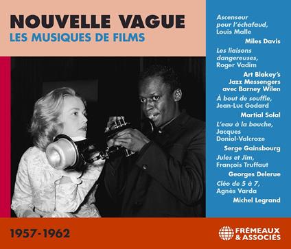 Nouvelle Vague. Les musiques de Films 1957-1962 (Colonna Sonora) - CD Audio
