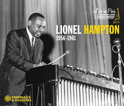 Live In Paris 1956-1961 - CD Audio di Lionel Hampton