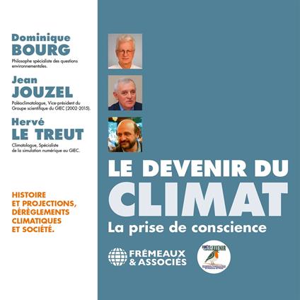 Le devenir du climat. La prise de conscience