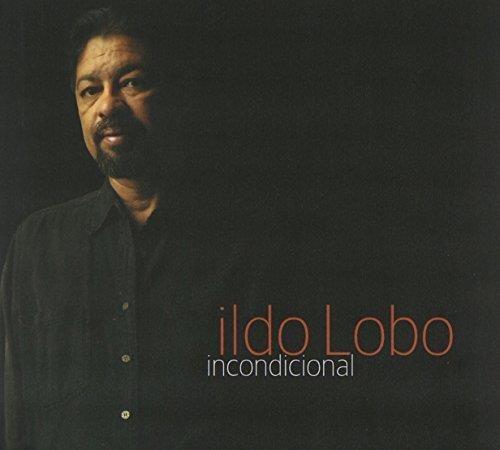 Incondicional (Digipack) - CD Audio di Ildo Lobo