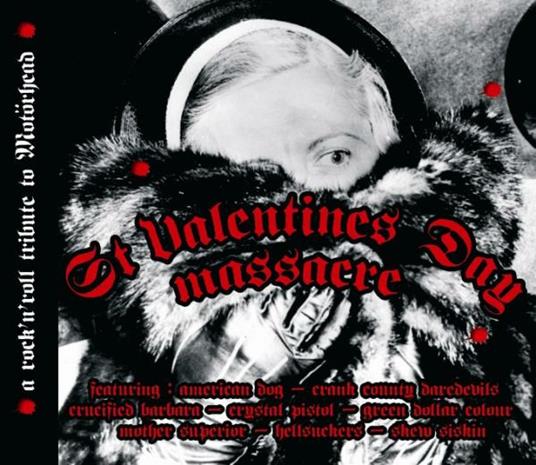 St. Valentine's Day Massacre - CD Audio
