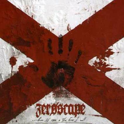 And if This Is the End I - CD Audio di Zeroscape