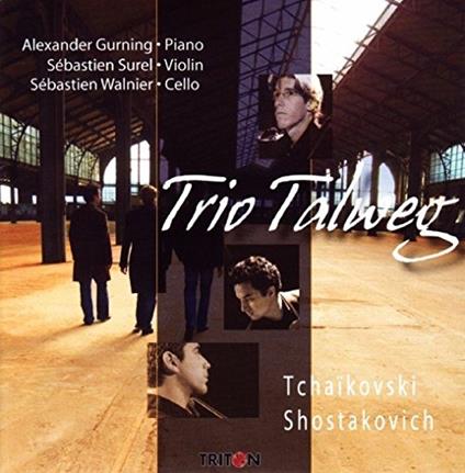 Trio Talweg: Tchaikovsky, Shostakovich - CD Audio