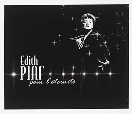 Edith Piaf Pour L'eternité - CD Audio di Edith Piaf