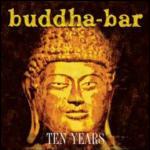 Buddha Bar. Ten Years - CD Audio + DVD