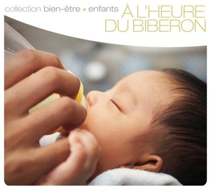 A L'Heure Du Biberon - CD Audio