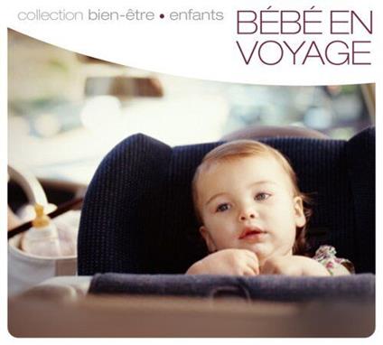 Well Being For Children - Travelling With Baby - CD Audio