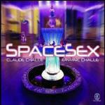 Spacesex - CD Audio di Claude Challe,Jean-Marc Challe
