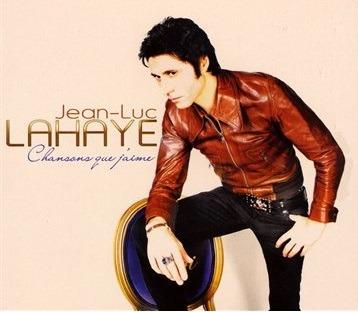 Chansons que j'aime - CD Audio di Jean,Jean-Luc Lahaye