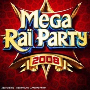 Mega Rai Party 2008 - CD Audio