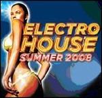 Electro House. Summer 2008 - CD Audio