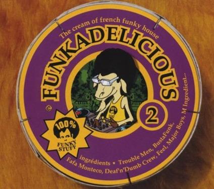 Funkadelicious 2 - CD Audio