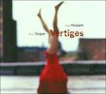 Vertiges - CD Audio di Serge Houppin,Henry Torgue