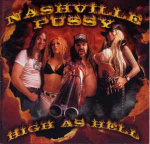 High As Hell - CD Audio di Nashville Pussy