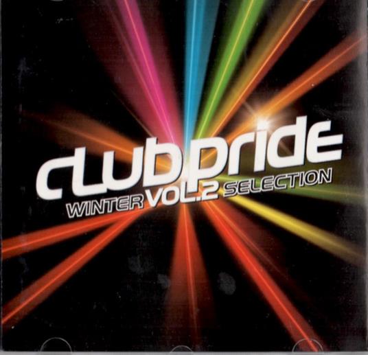 Club Pride Vol.2: Winter Selection - CD Audio