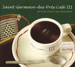 Saint-Germain-Des-Prés Café III - CD Audio