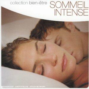 Collection Bien-Etre. Sommeil Intense - CD Audio