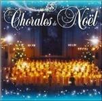 Chorales de Noel - CD Audio