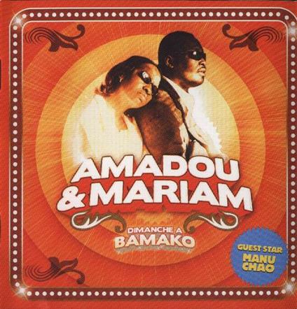 Dimanche A Bamako - CD Audio di Amadou & Mariam