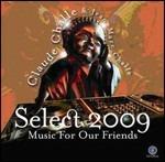 Select 2009. Music for Our Friends