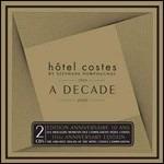 Hotel Costes. 1999-2009 A Decade - CD Audio di Stéphane Pompougnac