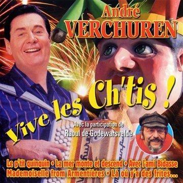 Vive Les Ch'tis! - CD Audio di André Verchuren
