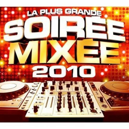 Plus Grande Soiree Mixee - CD Audio
