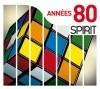 Spirit of 80's - CD Audio
