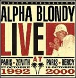 Live at Paris. Zenith 1992 - Live at Paris. Bercy 2000 - CD Audio di Alpha Blondy