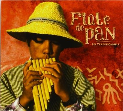Flute de Pan. Les traditionnels - CD Audio