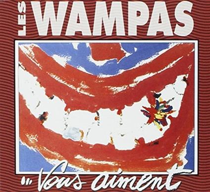 Vous Aiment - CD Audio di Les Wampas