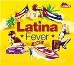 Latina Fever 2013 - CD Audio
