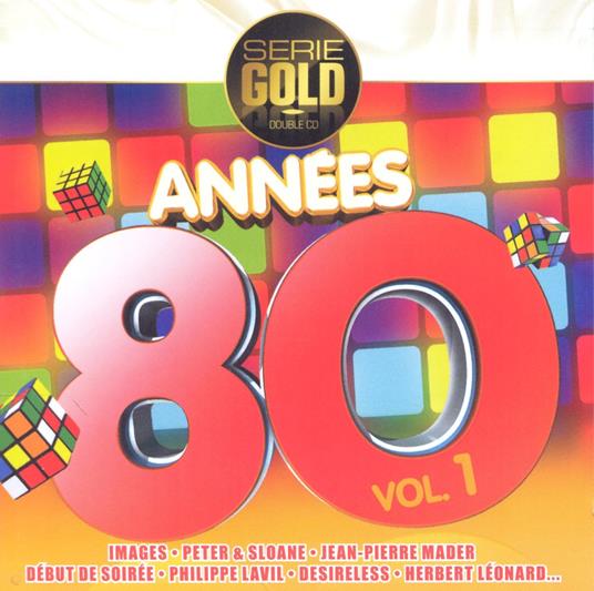 Annees 80 Vol.1 - CD Audio