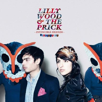 Invincible Friends - CD Audio di Lilly Wood and the Prick