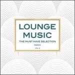 Lounge Music. The Must Have Selection vol.2 - CD Audio