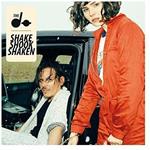 Shake Shook Shaken (Deluxe Edition)