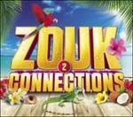 Zouk Connections vol.2 - CD Audio