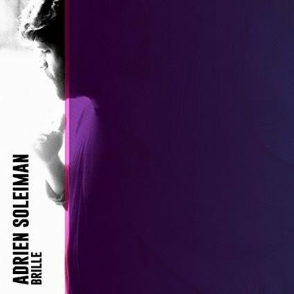 Brille - CD Audio di Adrien Soleiman