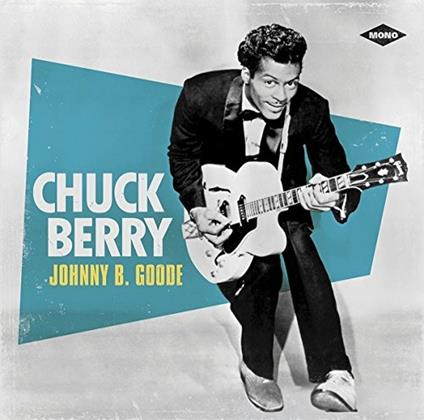 Johnny B. Goode - Vinile LP di Chuck Berry