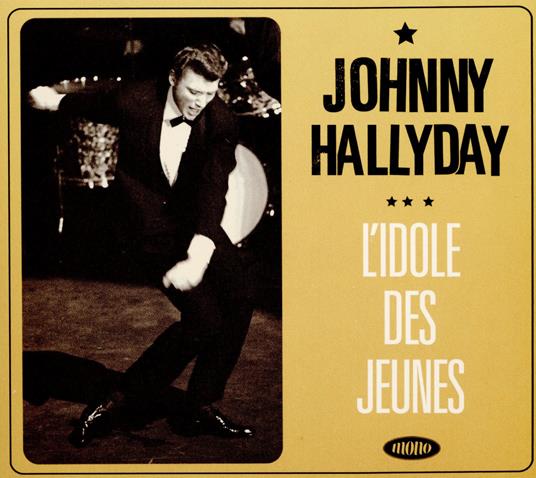 L'Idole Des Jeunes - CD Audio di Johnny Hallyday
