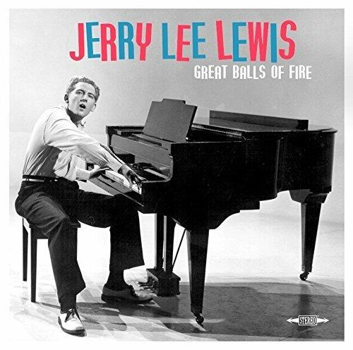 Great Balls Of Fire - Vinile LP di Jerry Lee Lewis
