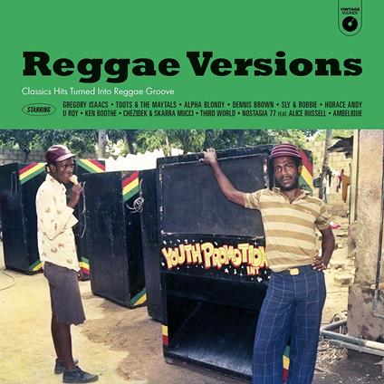 Reggae Versions. Classic Hits Turned Into Reggae Groove - Vinile LP
