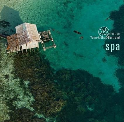 Spa- Collection Yann Arthus-Bertrand - Vinile LP