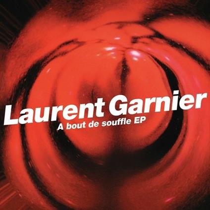 A bout de souffle - Vinile LP di Laurent Garnier