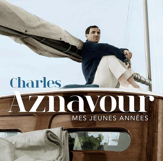 Mes jeunes années - CD Audio di Charles Aznavour