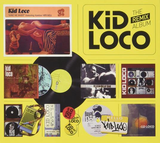 The Remix Album - CD Audio di Kid Loco