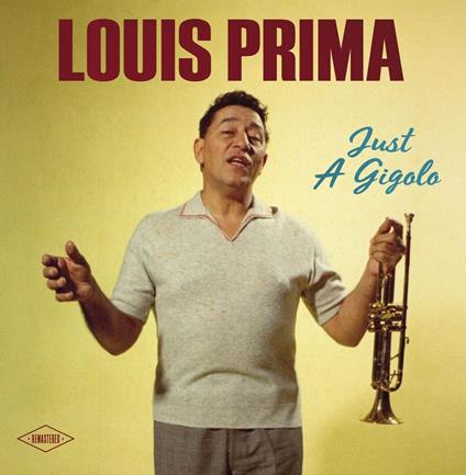 Just A Gigolo - Vinile LP di Louis Prima