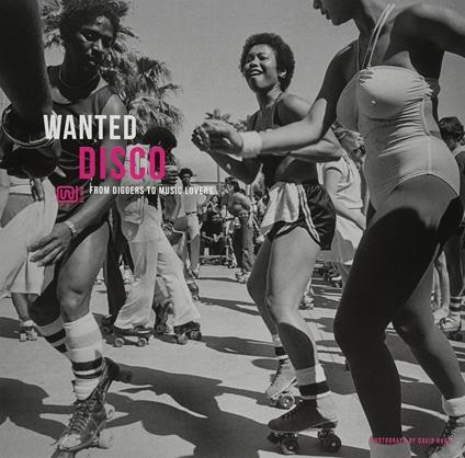Wanted Disco: From Diggers To Music Lovers - Vinile LP